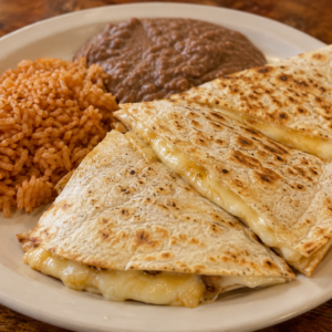 Cheese Quesadilla with Rice & Beans
