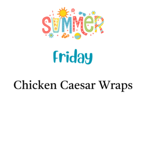 6 Friday - Chicken Caesar Wrap with Chips