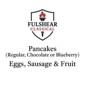 4 Wednesday - Pancakes, Eggs, Sausage & Fruit
